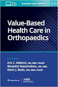 Value-Based Health Care In Orthopaedics (AAOS – American Academy Of Orthopaedic Surgeons) (EPUB)