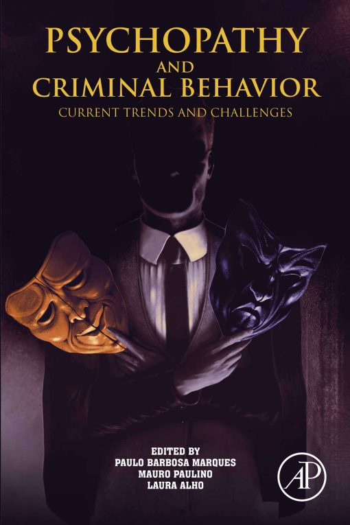 Psychopathy And Criminal Behavior: Current Trends And Challenges (PDF)