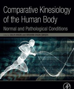 Comparative Kinesiology of the Human Body: Normal and Pathological Conditions (EPUB)