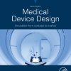 Medical Device Technologies: A Systems Based Overview Using Engineering Standards, 2nd Edition (EPUB)