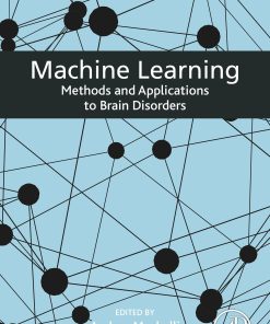 Machine Learning: Methods and Applications to Brain Disorders (PDF)