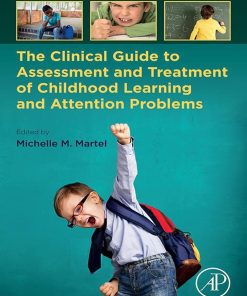 The Clinical Guide to Assessment and Treatment of Childhood Learning and Attention Problems (PDF)