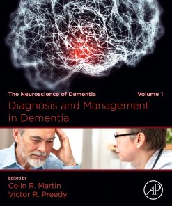 Diagnosis and Management in Dementia: The Neuroscience of Dementia, Volume 1 (EPUB)