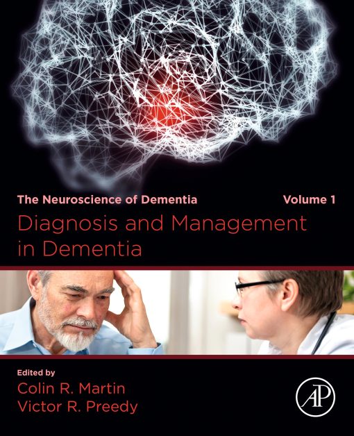 Diagnosis and Management in Dementia: The Neuroscience of Dementia, Volume 1 (EPUB)