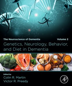 Genetics, Neurology, Behavior, and Diet in Dementia: The Neuroscience of Dementia, Volume 2 (EPUB)