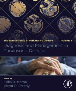 Diagnosis and Management in Parkinson’s Disease: The Neuroscience of Parkinson’s Disease, Volume 1 (EPUB)