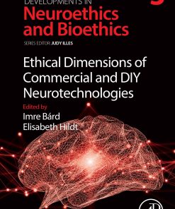 Ethical Dimensions of Commercial and DIY Neurotechnologies, Volume 3 (EPUB)