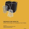 Design for Health: Applications of Human Factors (EPUB)