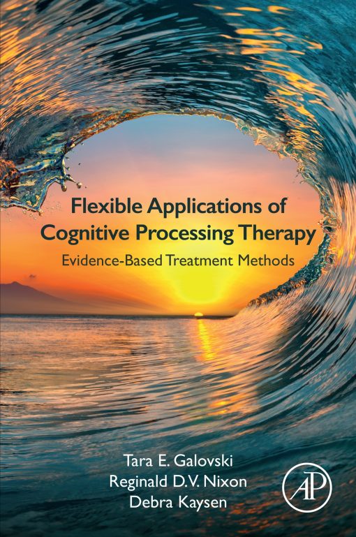 Flexible Applications of Cognitive Processing Therapy: Evidence-Based Treatment Methods (PDF)