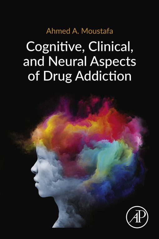 Cognitive, Clinical, and Neural Aspects of Drug Addiction (EPUB)