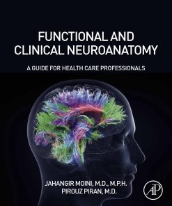 Functional and Clinical Neuroanatomy: A Guide for Health Care Professionals (EPUB)