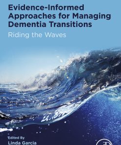 Evidence-informed Approaches for Managing Dementia Transitions: Riding the Waves (EPUB)