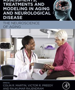 Assessments, Treatments and Modeling in Aging and Neurological Disease: The Neuroscience of Aging (EPUB)