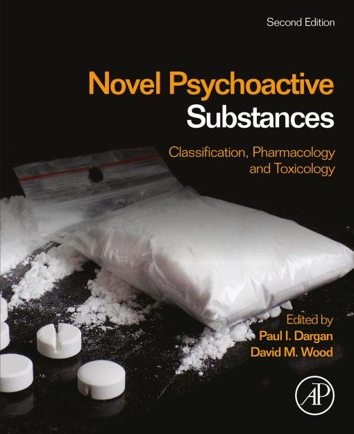 Novel Psychoactive Substances: Classification, Pharmacology And Toxicology, 2nd Edition (EPUB)