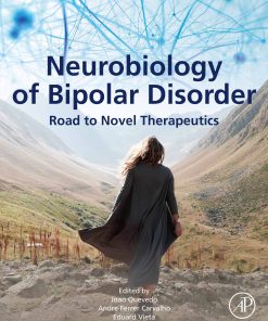 Neurobiology Of Bipolar Disorder: Road To Novel Therapeutics (EPUB)