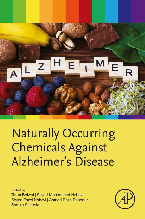 Naturally Occurring Chemicals Against Alzheimer’s Disease (PDF)