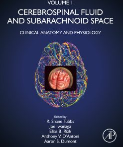 Cerebrospinal Fluid and Subarachnoid Space, Volume 1: Clinical Anatomy and Physiology (EPUB)