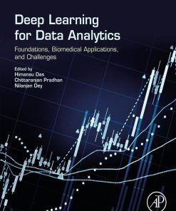 Deep Learning for Data Analytics: Foundations, Biomedical Applications, and Challenges (PDF)