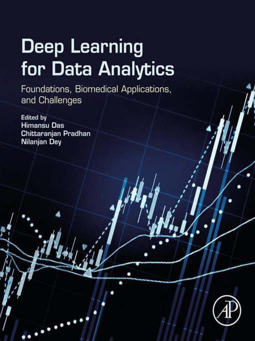 Deep Learning for Data Analytics: Foundations, Biomedical Applications, and Challenges (PDF)