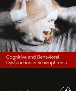 Cognitive and Behavioral Dysfunction in Schizophrenia (PDF)