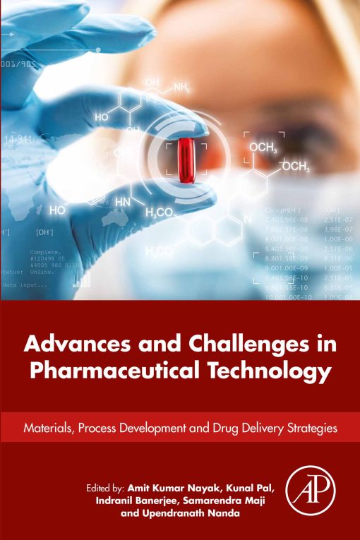 Advances and Challenges in Pharmaceutical Technology: Materials, Process Development and Drug Delivery Strategies (EPUB)