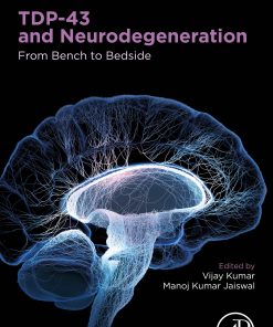 TDP-43 and Neurodegeneration: From Bench to Bedside (EPUB)