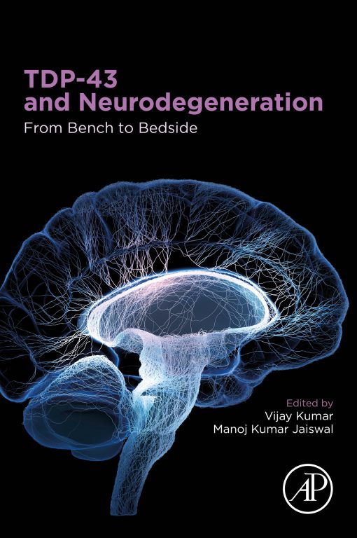 TDP-43 and Neurodegeneration: From Bench to Bedside (EPUB)