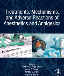 Treatments, Mechanisms, and Adverse Reactions of Anesthetics and Analgesics (EPUB)