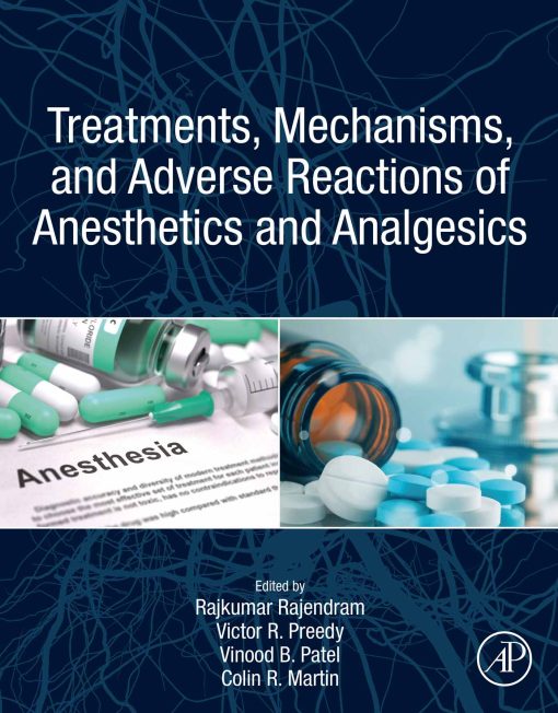 Treatments, Mechanisms, and Adverse Reactions of Anesthetics and Analgesics (EPUB)