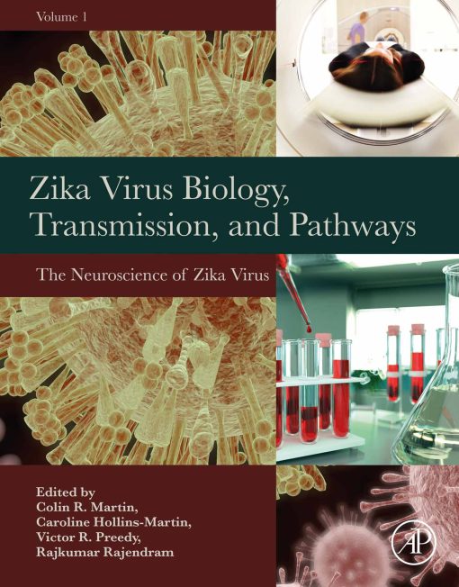 Zika Virus Biology, Transmission, and Pathways, Volume 1: The Neuroscience of Zika Virus (EPUB)