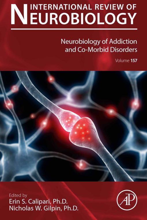 Neurobiology Of Addiction And Co-Morbid Disorders. Volume 157 (EPUB)