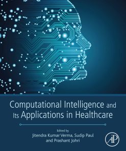 Computational Intelligence and Its Applications in Healthcare (PDF)