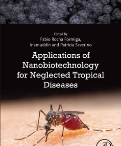 Applications of Nanobiotechnology for Neglected Tropical Diseases (EPUB)