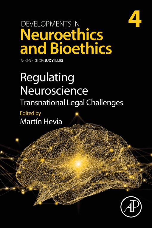 Regulating Neuroscience: Transnational Legal Challenges, Volume 4 (EPUB)