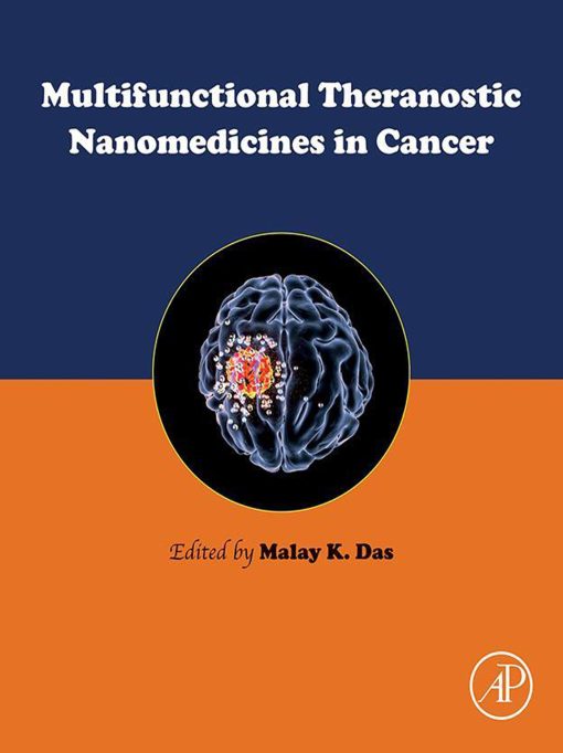 Multifunctional Theranostic Nanomedicines In Cancer (EPUB)