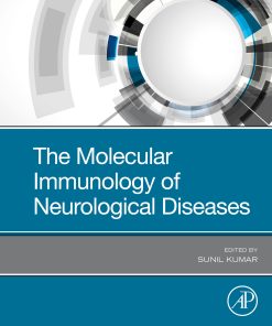 The Molecular Immunology Of Neurological Diseases (EPUB)