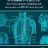 Real-Time Data Acquisition In Human Physiology: Real-Time Acquisition, Processing, And Interpretation—A MATLAB-Based Approach (PDF)