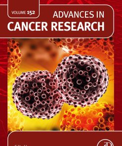 Advances in Cancer Research, Volume 152 (PDF)