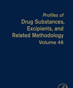 Profiles Of Drug Substances, Excipients And Related Methodology (Volume 46) (EPUB)