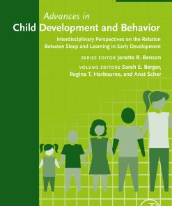 Interdisciplinary Perspectives On The Relation Between Sleep And Learning In Early Development, Volume 60 (EPUB)