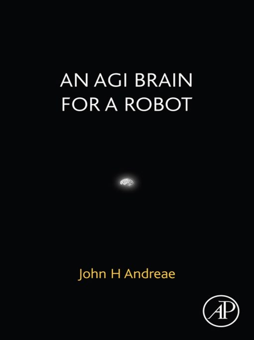 An AGI Brain for a Robot (EPUB)