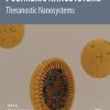 Polymeric Nanosystems: Theranostic Nanosystems, Volume 1 (PDF)