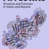 Arrestins: Structure and Function in Vision and Beyond (EPUB)