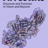 Arrestins: Structure and Function in Vision and Beyond (PDF)