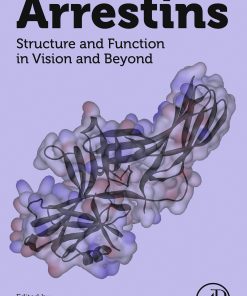 Arrestins: Structure and Function in Vision and Beyond (EPUB)