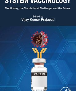 System Vaccinology: The History, the Translational Challenges and the Future (EPUB)