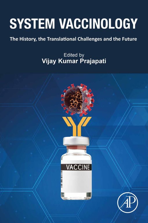 System Vaccinology: The History, the Translational Challenges and the Future (EPUB)