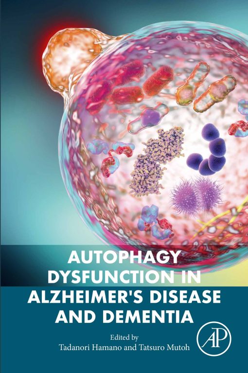 Autophagy Dysfunction in Alzheimer’s Disease and Dementia (EPUB)