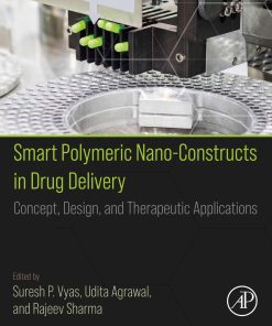 Smart Polymeric Nano-Constructs in Drug Delivery: Concept, Design and Therapeutic Applications (PDF)