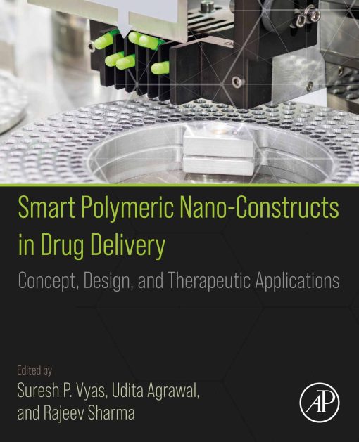 Smart Polymeric Nano-Constructs in Drug Delivery: Concept, Design and Therapeutic Applications (PDF)